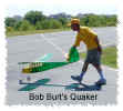 Bob Burt's Quaker